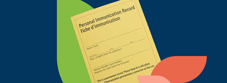 Yellow Ontario Personal Immunization Record card on a decorative background.